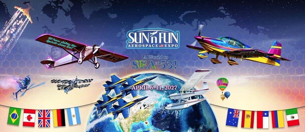 Sun 'n Fun Aerospace Expo: A World to Sea at 53!